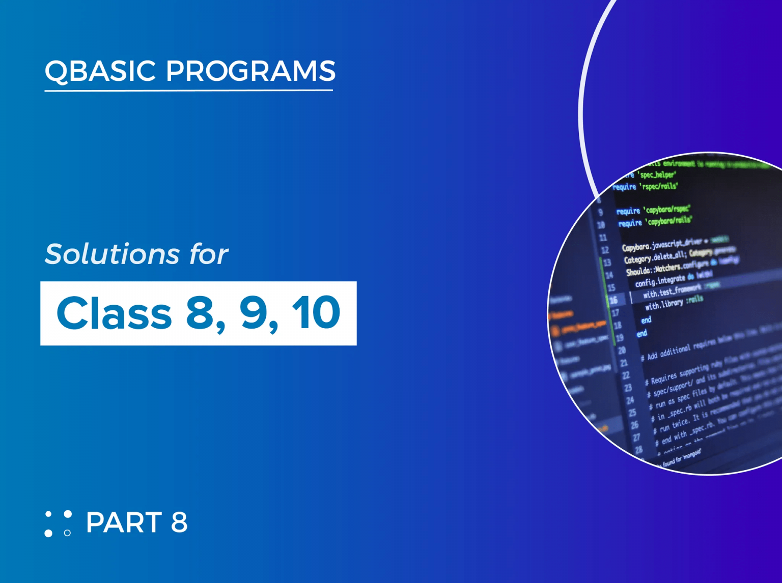 qbasic-programs-solutions-part-8-for-class-8-class-9-and-class-10